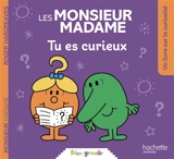 Les Monsieur Madame : tu es curieux - Roger Hargreaves