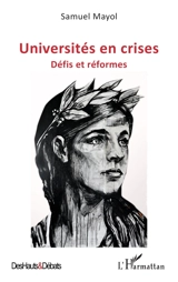 Universités en crise : défis et réformes - Samuel Mayol
