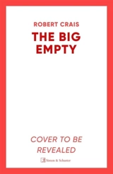 The Big Empty - Robert Crais