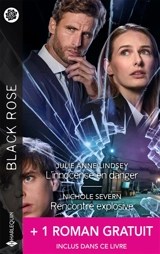 L'innocence en danger. Rencontre explosive. Secrète protection - Julie Anne Lindsey