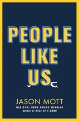 People Like Us - Jason Mott