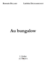 Au bungalow - Romain Billard