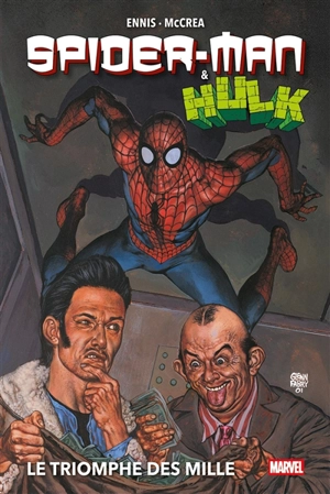 Spider-Man & Hulk : le triomphe des mille - Garth Ennis