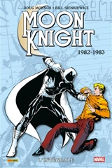 Moon Knight : l'intégrale. 1982-1983 - Doug Moench