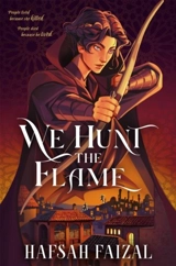 We Hunt the Flame - Faizal, Hafsah
