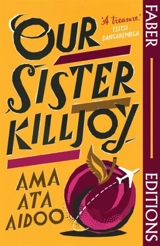 Our Sister Killjoy - Ama Ata Aidoo