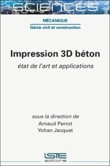 Impression 3D béton : état de l'art et applications