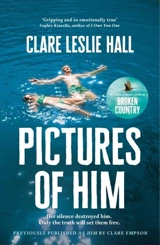 Pictures of Him - Hall, Clare Leslie