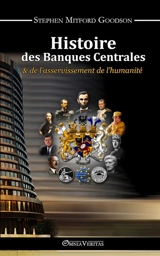 Histoire des Banques Centrales - Mitford Goodson, Stephen