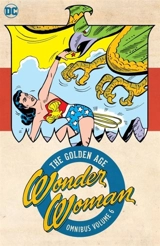 Wonder Woman : The Golden Age Omnibus Vol. Vol. 6 - Robert Kanigher