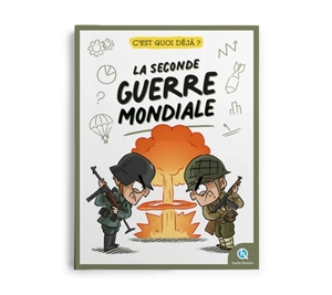 La Seconde Guerre mondiale - Eva Lebois