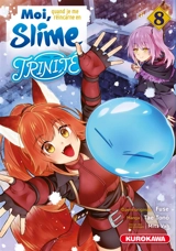 Moi, quand je me réincarne en Slime, Trinité. Vol. 8 - Fuse