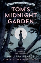 Tom's Midnight Garden : 65th Anniversary Edition - Philippa Pearce