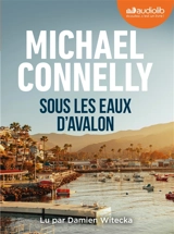 Sous les eaux d'Avalon - Michael Connelly