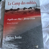 Le Camp des oubliés - Barbara Bordes