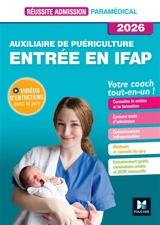 Auxiliaire de puériculture, entrée en IFAP : votre coach tout-en-un ! : 2026 - Jackie Pillard
