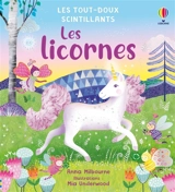 Les licornes - Anna Milbourne