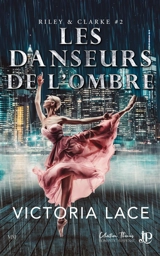 Les danseurs de l'ombre - LACE, VICTORIA