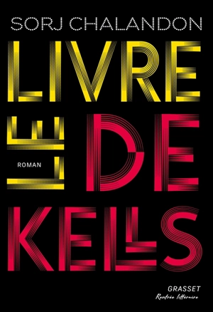 Le livre de Kells - Sorj Chalandon