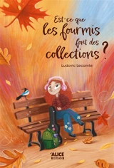Est-ce que les fourmis font des collections ? - Ludovic Lecomte