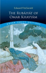 The Rubaiyat of Omar Khayyam - Edward Fitzgerald