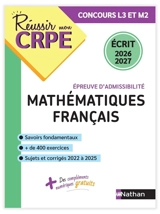 Mathématiques, français, épreuve d'admissibilité : concours L3 et M2 : écrit 2026-2027 - Daniel Motteau