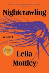 Nightcrawling : A novel - Mottley, Leila