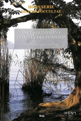 Historia occultae, hors série, n° 1. Excursions dans la forêt des symboles - Christian de Caluwe