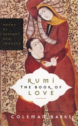 Rumi the Book of Love - Coleman Barks