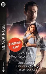 Pour secourir un enfant. Une inquiétante ressemblance - Nicole Helm