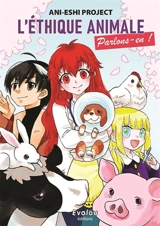 L'éthique animale, parlons-en ! - Ani-Eshi