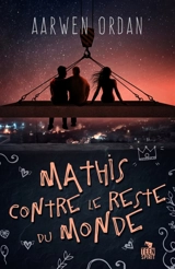 Mathis contre le reste du monde - Ordan, Aarwen