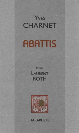 Abattis - Yves Charnet