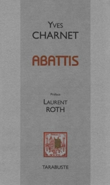 Abattis - Yves Charnet
