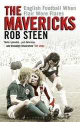The Mavericks - Rob Steen