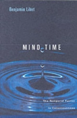 Mind Time - Benjamin Libet