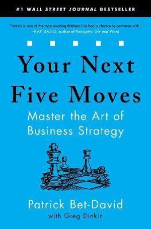 Your Next Five Moves - Patrick Bet-David