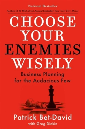 Choose Your Enemies Wisely - Patrick Bet-David