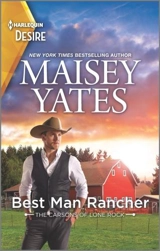 Best Man Rancher : A Western Romance : Carsons of Lone Rock Vol. 2 - Maisey Yates