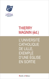 L'université catholique de Lille, exemple d'une Eglise en sortie