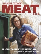 The River Cottage meat Cookbook - Hugh Fearnley-Whittingstall