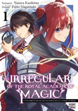 The irregular of the Royal academy of magic. Vol. 1 - Yusura Kankitsu