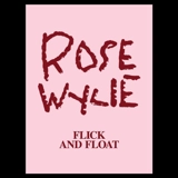 Rose Wylie : flick and float : exhibition, Bern, Zentrum Paul Klee, from 19th July to 5th October 2025