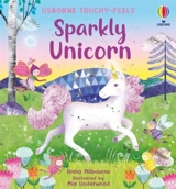 Sparkly Touchy-Feely Unicorn - Anna Milbourne