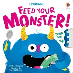 Feed Your Monster - Anna Milbourne