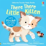 There There Little Kitten - Anna Milbourne