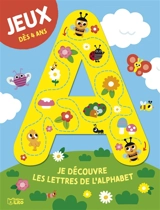 Je découvre les lettres de l'alphabet : jeux - Marine Fleury