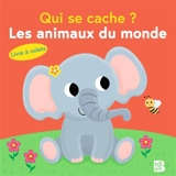Qui se cache ? : les animaux du monde - An Rypens