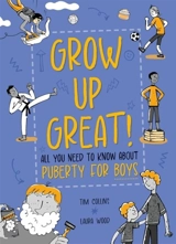 Grow Up Great ! - Laura Wood