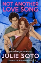 Not Another Love Song - Soto, Julie